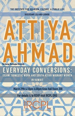 Attiya Ahmad – Everyday Conversions: Islam, Domestic Work and South Asian Migrant Women in Kuwait