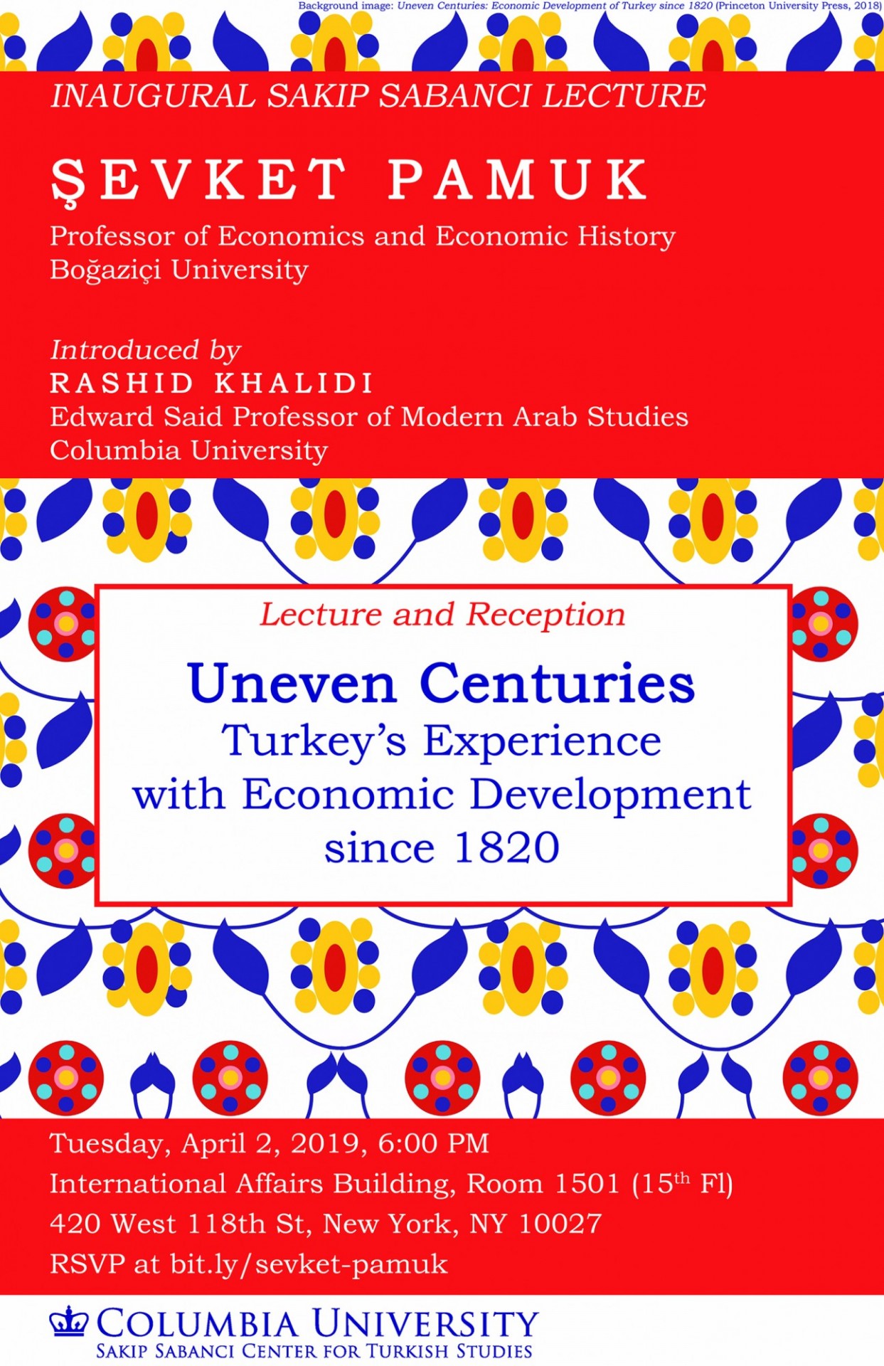 Event title over a brightly patterned background: Uneven Centuries - Turkey’s Experience with Economic Development since 1820